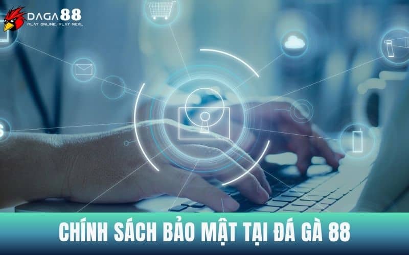 Chính sách bảo mật tại Đá Gà 88 nhằm bảo vệ thông tin người chơi Chính sách bảo mật tại Đá Gà 88 nhằm bảo vệ thông tin người chơi