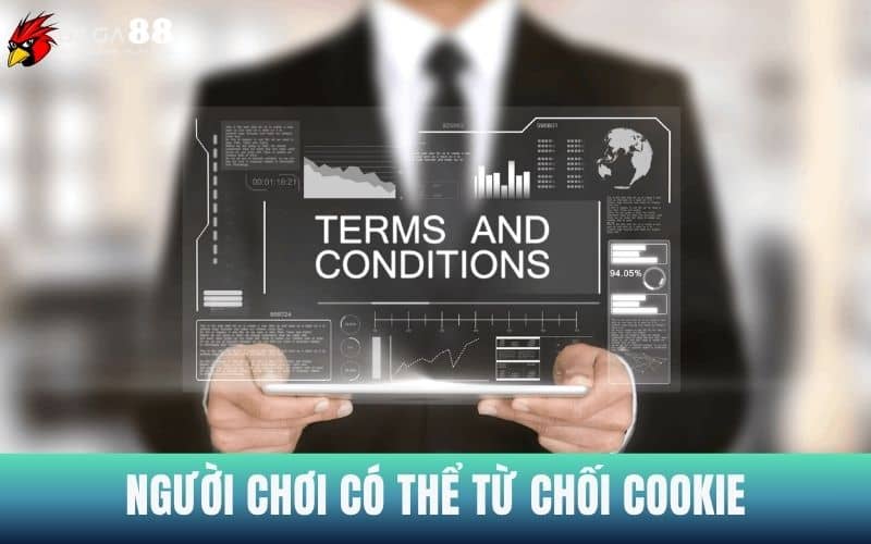 Người chơi có thể từ chối cookie khi tham gia Đá Gà 88